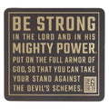 Be Strong in the Lord Espresso and Gold Vinyl Sticker - Ephesians 6:10-11